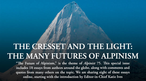 The Cresset and the Light: The Many Futures of Alpinism