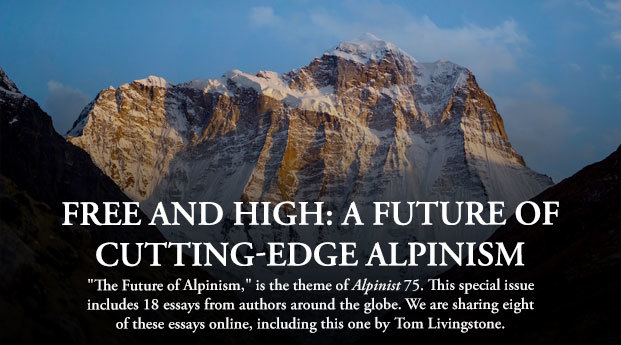 Free and High: A Future of Cutting-Edge Alpinism