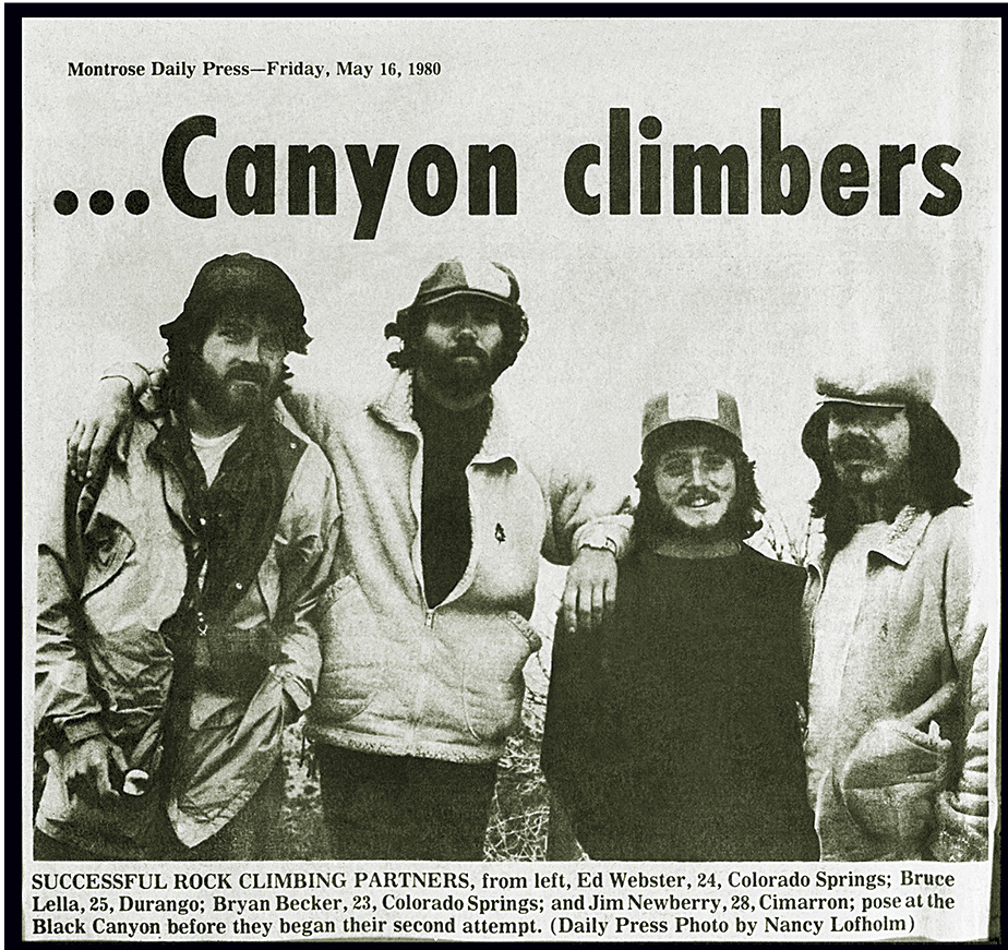 A clip from the Montrose Daily Press in 1980. They said they would make it and they did, staff writer Nancy Lofholm began her article. The four climbers in the Black Canyon of the Gunnison clambered over the rim one by one at sunset last night--cold, tired, wet, hungry and elated. [Photo] Ed Webster collection